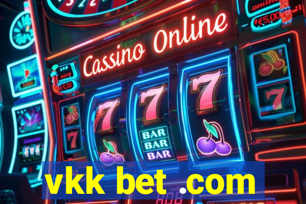 vkk bet .com